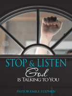 Stop & Listen: God Is Talking to You