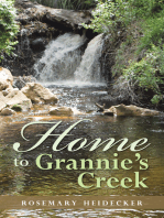 Home to Grannie's Creek