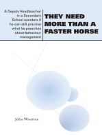 They Need More Than a Faster Horse: A Deputy Headteacher in a Secondary School Wonders If He Can Still Practise What He Preaches About Behaviour Management