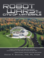 Robot Wars in the City of Materials