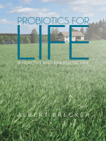 Probiotics for Life: A Healthy and Energetic Life