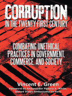 Corruption in the Twenty-First Century: Combating Unethical Practices in Government, Commerce, and Society