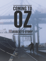 Coming to Oz: Robert's Story