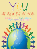 You - Are Special Like the World: (English/French/Spanish/German/Italian/Portugese/Chinese)