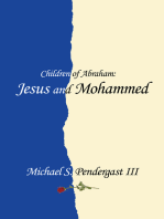 Children of Abraham:: Jesus and Mohammed