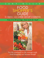 Food Shopper’S Guide to Small and Large Group Cooking