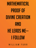 Mathematical Proof of Divine Creation and He Leads Me—I Follow