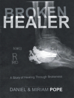Broken Healer: A Story of Healing Through Brokeness
