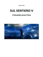 Sul Sentiero V – L’Umanità verso l’Uno