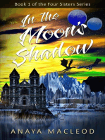 In the Moon's Shadow: The Four Sisters Series, #1