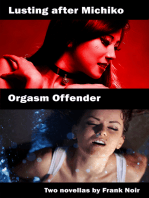 Lusting after Michiko & Orgasm Offender