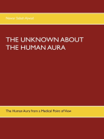 The Unknown about the Human Aura: The Human Aura from a Medical Point of View