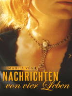 Nachrichten von vier Leben: Novelle