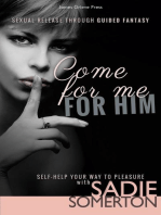Come For Me: For Him - Sexual Release Through Guided Fantasy
