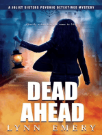 Dead Ahead: Joliet Sisters Psychic Detectives, #4