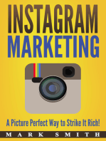 Instagram Marketing: A Picture Perfect Way to Strike It Rich!
