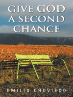 Give God a Second Chance