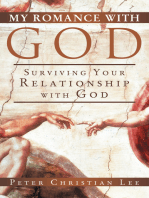 My Romance with God: Surviving Your Relationship with God