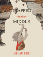 Trapped in the Middle