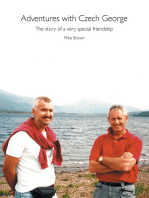 Adventures with Czech George: The Story of a Very Special Friendship
