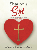 Sharing a Gift: Helping Us Grow Spiritually (H.U.G.S.)