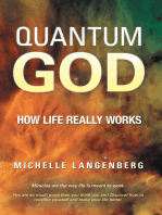 Quantum God: How Life Really Works