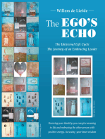 The Ego’S Echo: The Universal Life Cycle—The Journey of an Embracing Leader