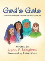 God’S Gals: Lessons in Forgiveness, Courage, Serving, & Sharing