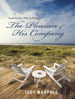 God Invites You to Enjoy the Pleasure of His Company