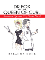 Dr Fox and the Queen of Curl