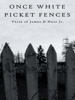 Once White Picket Fences