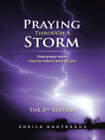 Praying Through a Storm: How Prayer Works How to Make It Work  for You