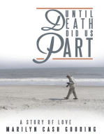 Until Death Did Us Part: A Story of Love