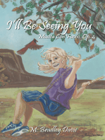 I'll Be Seeing You: Musica Con Fuoco, Op. 4