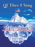 Of Thee I Sing: The American Experiment and How It Can Still Succeed