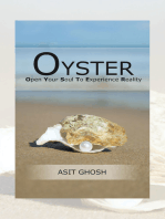 Oyster: Open Your Soul to Experience Reality