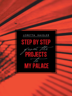 Step by Step from the Projects to My Palace