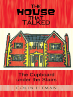 The House That Talked: The Cupboard Under the Stairs