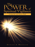 The Power of Spiritual Vigilance: Living Life with Fearless Faith
