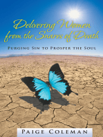 Delivering Women from the Snares of Death: Purging Sin to Prosper the Soul