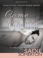 Come For Me: For Her - Sexual Release Through Guided Fantasy