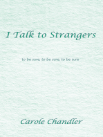 I Talk to Strangers