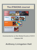 The iPINIONS Journal: Commentaries on the Global Events of 2012—Volume VIII