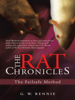 The Rat Chronicles: The Failsafe Method