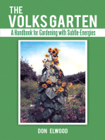 The Volks Garten: A Handbook for Gardening with Subtle-Energies