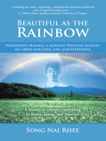 Beautiful as the Rainbow: Nashimoto Masako, a Japanese Princess Against All Odds for Love, Life, and Happiness