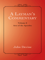 A Layman’S Commentary Volume 6: Volume 6 - Acts of the Apostles