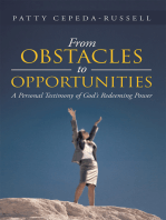 From Obstacles to Opportunities: A Personal Testimony of God's Redeeming Power