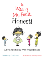 It Wasn’T My Fault, Honest!