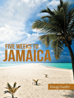 Five Weeks to Jamaica